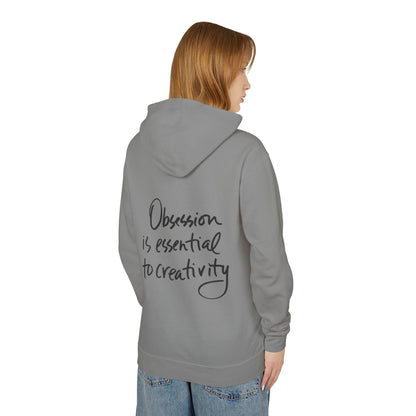 Hoodie — "Obsession is Essential to Creativity" Inspirational Script Hooded Sweatshirt