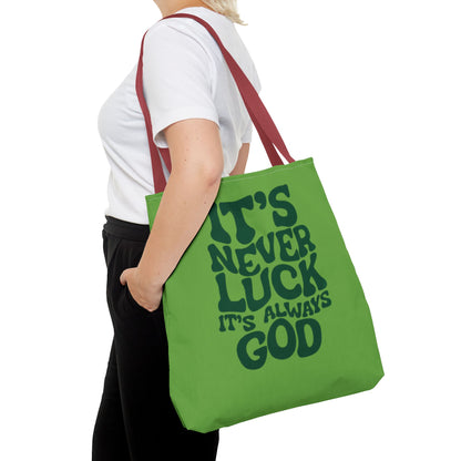 Faith Quote Tote Bag — "It's Never Luck, It's Always God" Cotton Tote