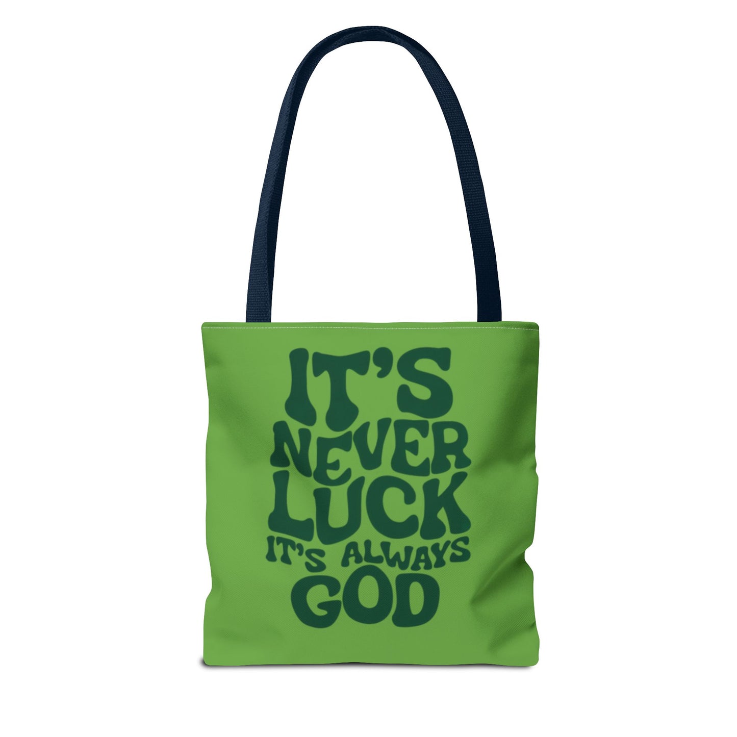Faith Quote Tote Bag — "It's Never Luck, It's Always God" Cotton Tote