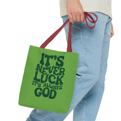 Faith Quote Tote Bag — "It's Never Luck, It's Always God" Cotton Tote