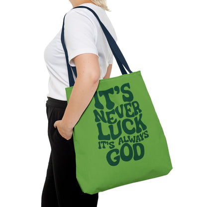 Faith Quote Tote Bag — "It's Never Luck, It's Always God" Cotton Tote