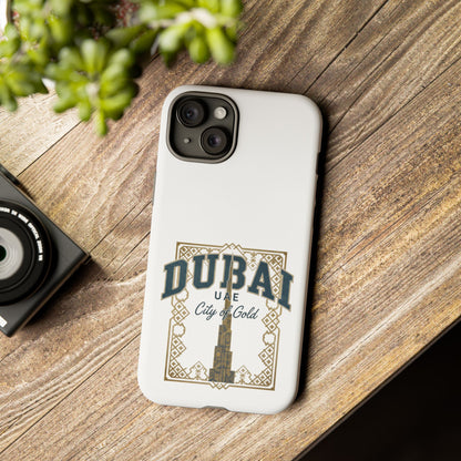 Dubai City of Gold Tough Phone Case — Protective Travel Phone Cover