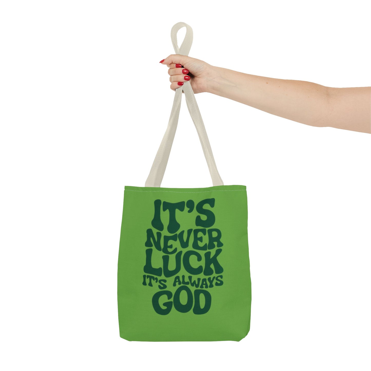 Faith Quote Tote Bag — "It's Never Luck, It's Always God" Cotton Tote