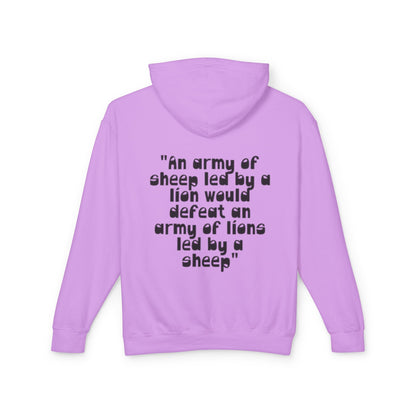 Lightweight Hoodie — “An army of sheep led by a lion would defeat an army of lions led by a sheep” Inspirational Quote