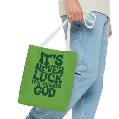 Faith Quote Tote Bag — "It's Never Luck, It's Always God" Cotton Tote