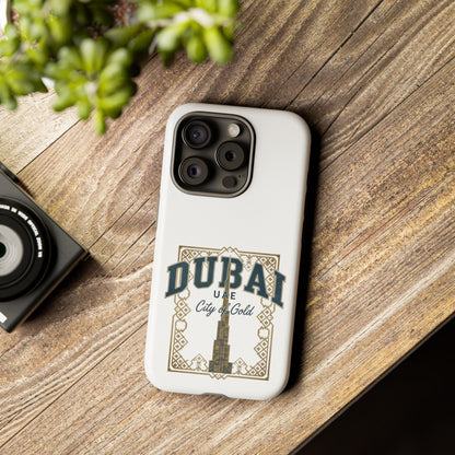 Dubai City of Gold Tough Phone Case — Protective Travel Phone Cover
