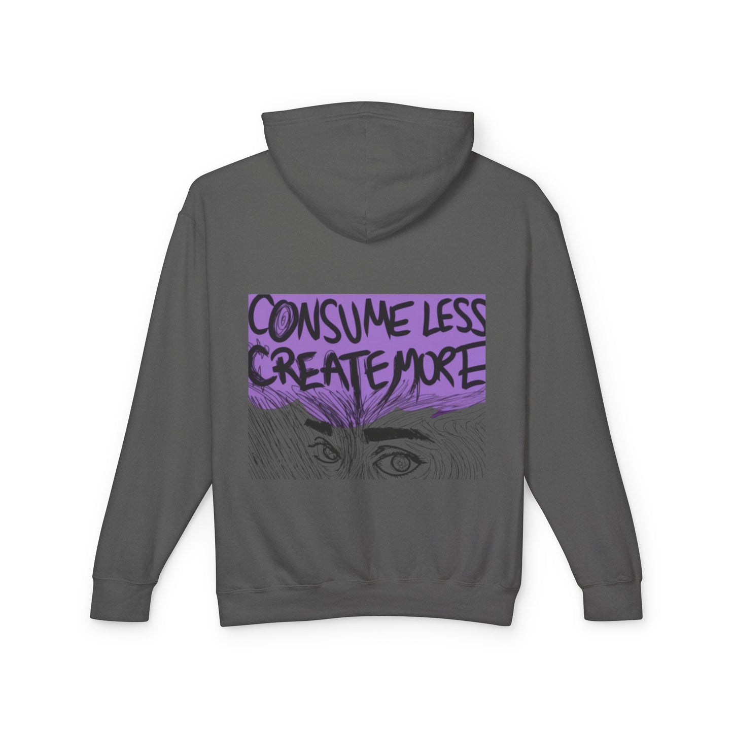 Hoodie — "Consume Less Create More" Art Print Lightweight Pullover