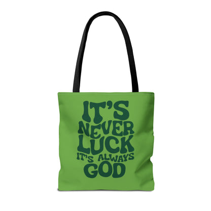 Faith Quote Tote Bag — "It's Never Luck, It's Always God" Cotton Tote