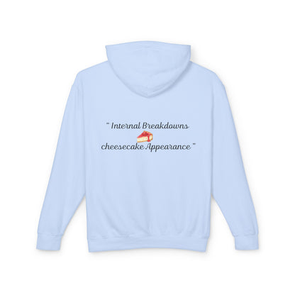 Lightweight Hoodie — “Internal Breakdowns, cheesecake Appearance” Back Print