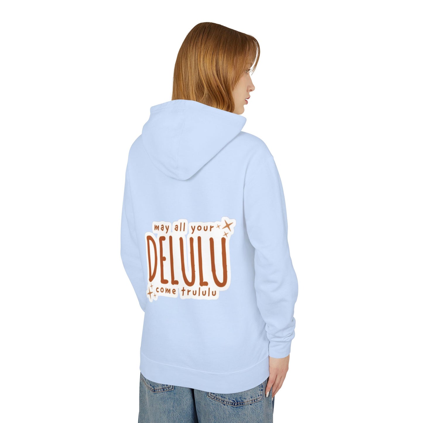 Delulu Hoodie — "may all your DELULU come trululu" Graphic Lightweight Hooded Sweatshirt