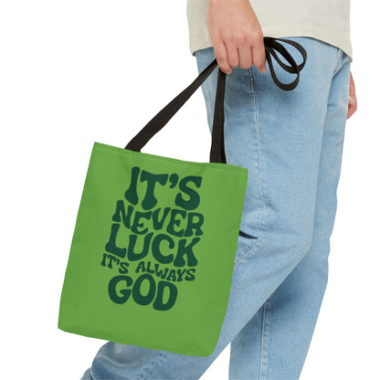 Faith Quote Tote Bag — "It's Never Luck, It's Always God" Cotton Tote