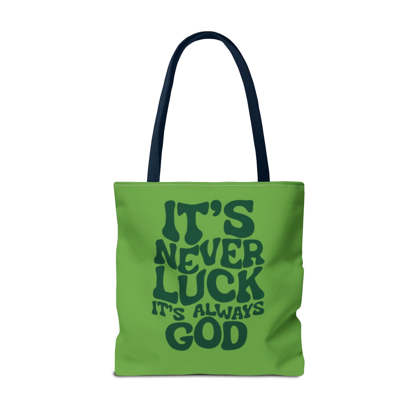 Faith Quote Tote Bag — "It's Never Luck, It's Always God" Cotton Tote
