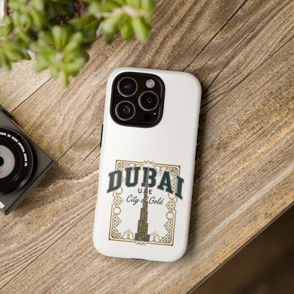 Dubai City of Gold Tough Phone Case — Protective Travel Phone Cover