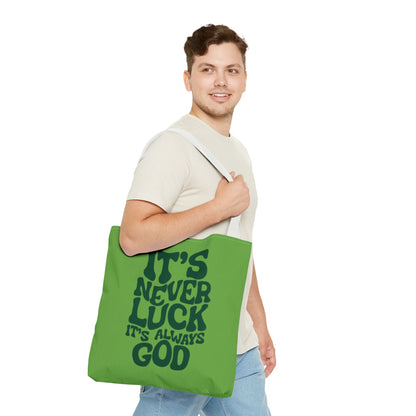 Faith Quote Tote Bag — "It's Never Luck, It's Always God" Cotton Tote