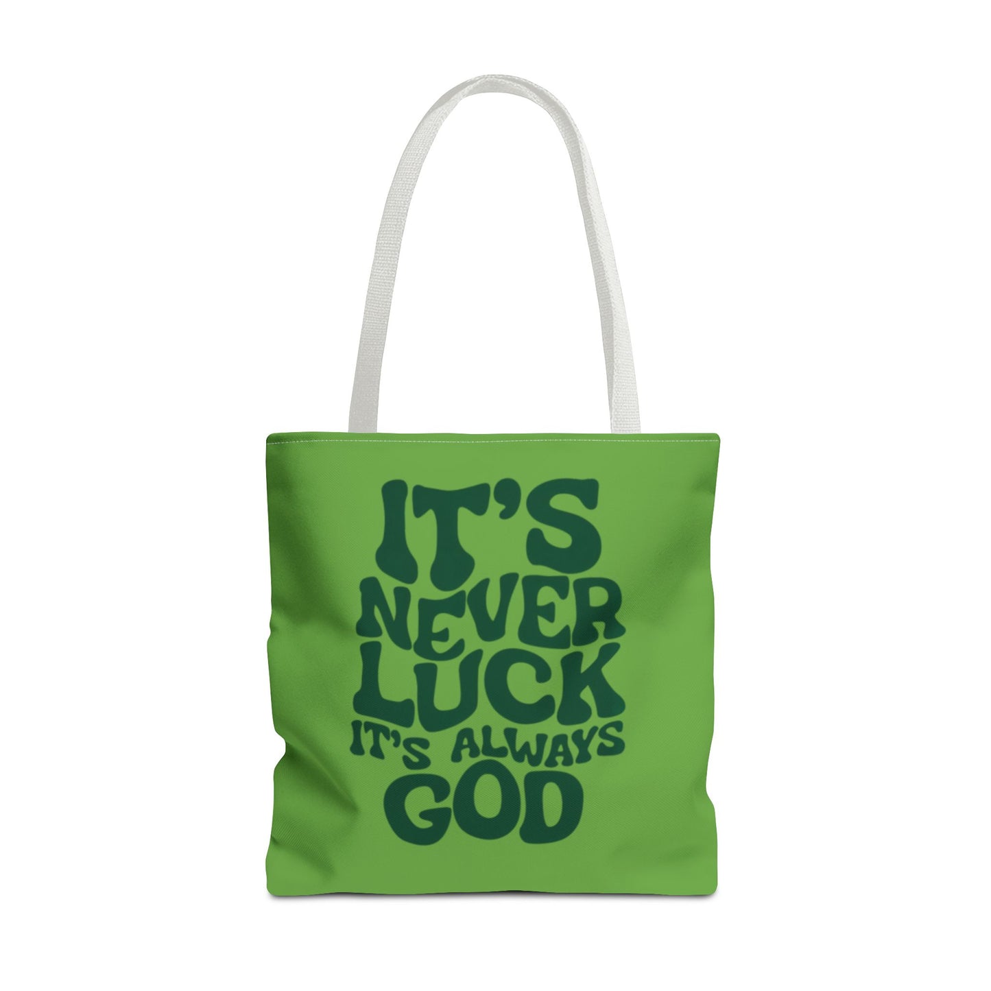 Faith Quote Tote Bag — "It's Never Luck, It's Always God" Cotton Tote