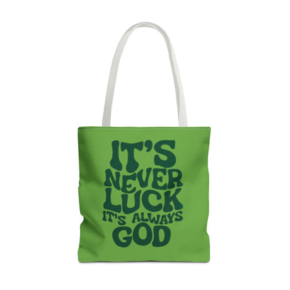 Faith Quote Tote Bag — "It's Never Luck, It's Always God" Cotton Tote