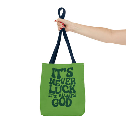 Faith Quote Tote Bag — "It's Never Luck, It's Always God" Cotton Tote