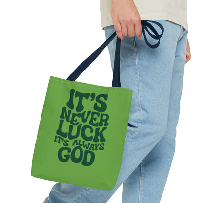 Faith Quote Tote Bag — "It's Never Luck, It's Always God" Cotton Tote