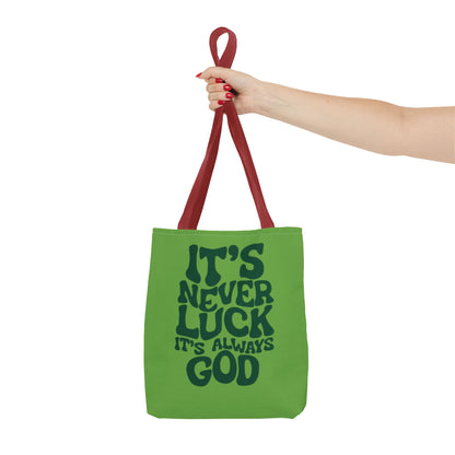 Faith Quote Tote Bag — "It's Never Luck, It's Always God" Cotton Tote