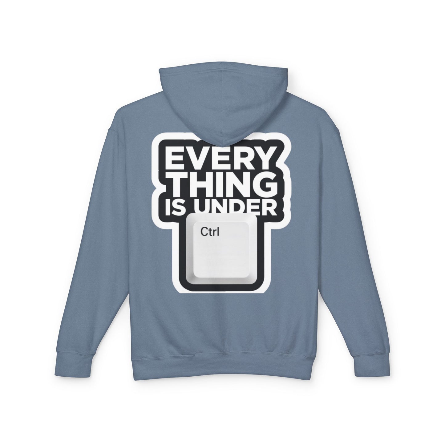 Everything Is Under Ctrl Hoodie — Funny Tech Keyboard Graphic Lightweight Hoodie