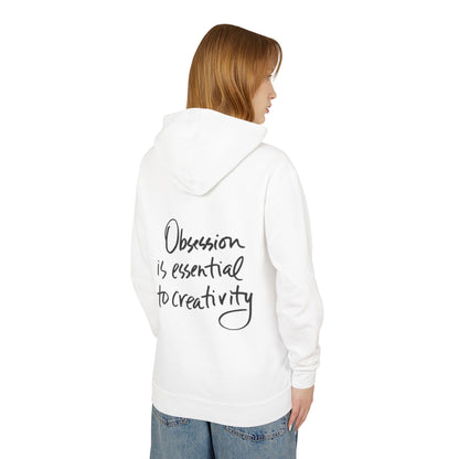 Hoodie — "Obsession is Essential to Creativity" Inspirational Script Hooded Sweatshirt