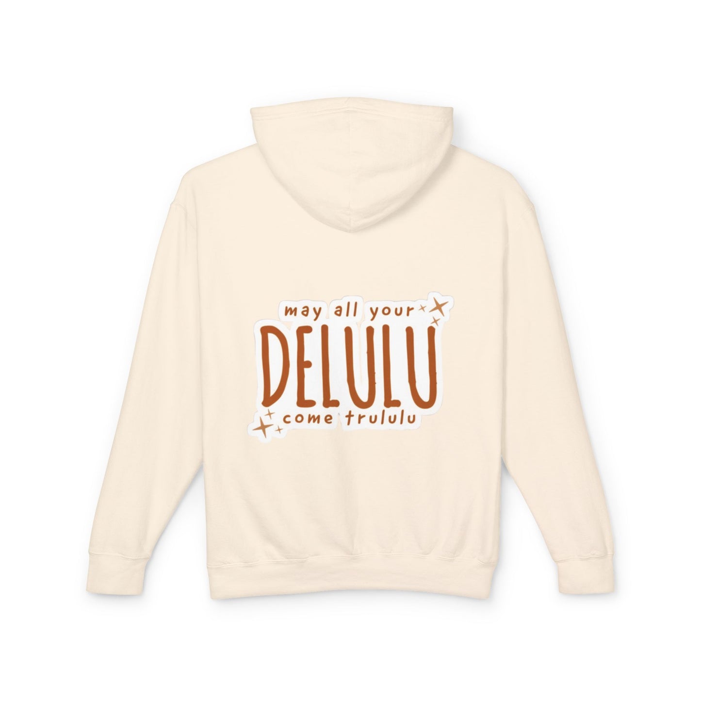 Delulu Hoodie — "may all your DELULU come trululu" Graphic Lightweight Hooded Sweatshirt