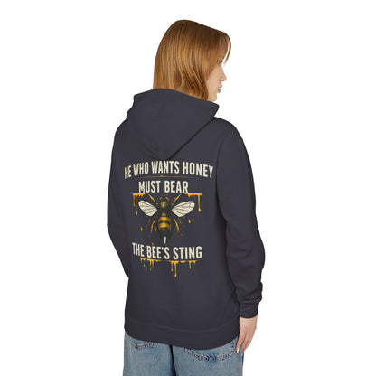 Bee Graphic Hoodie — "He Who Wants Honey Must Bear The Bee’s Sting" Lightweight Hooded Sweatshirt