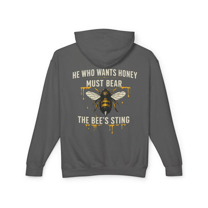 Bee Graphic Hoodie — "He Who Wants Honey Must Bear The Bee’s Sting" Lightweight Hooded Sweatshirt