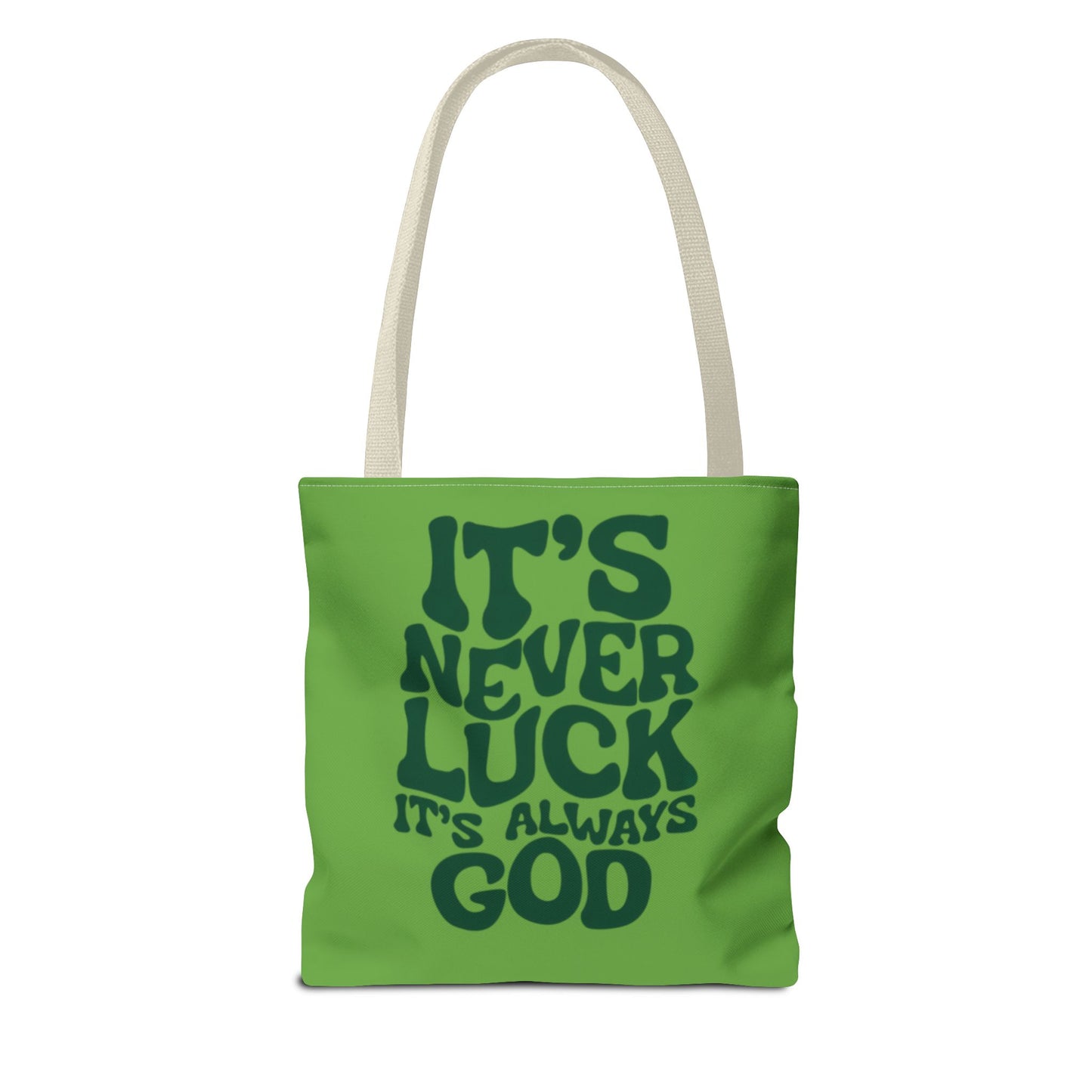 Faith Quote Tote Bag — "It's Never Luck, It's Always God" Cotton Tote