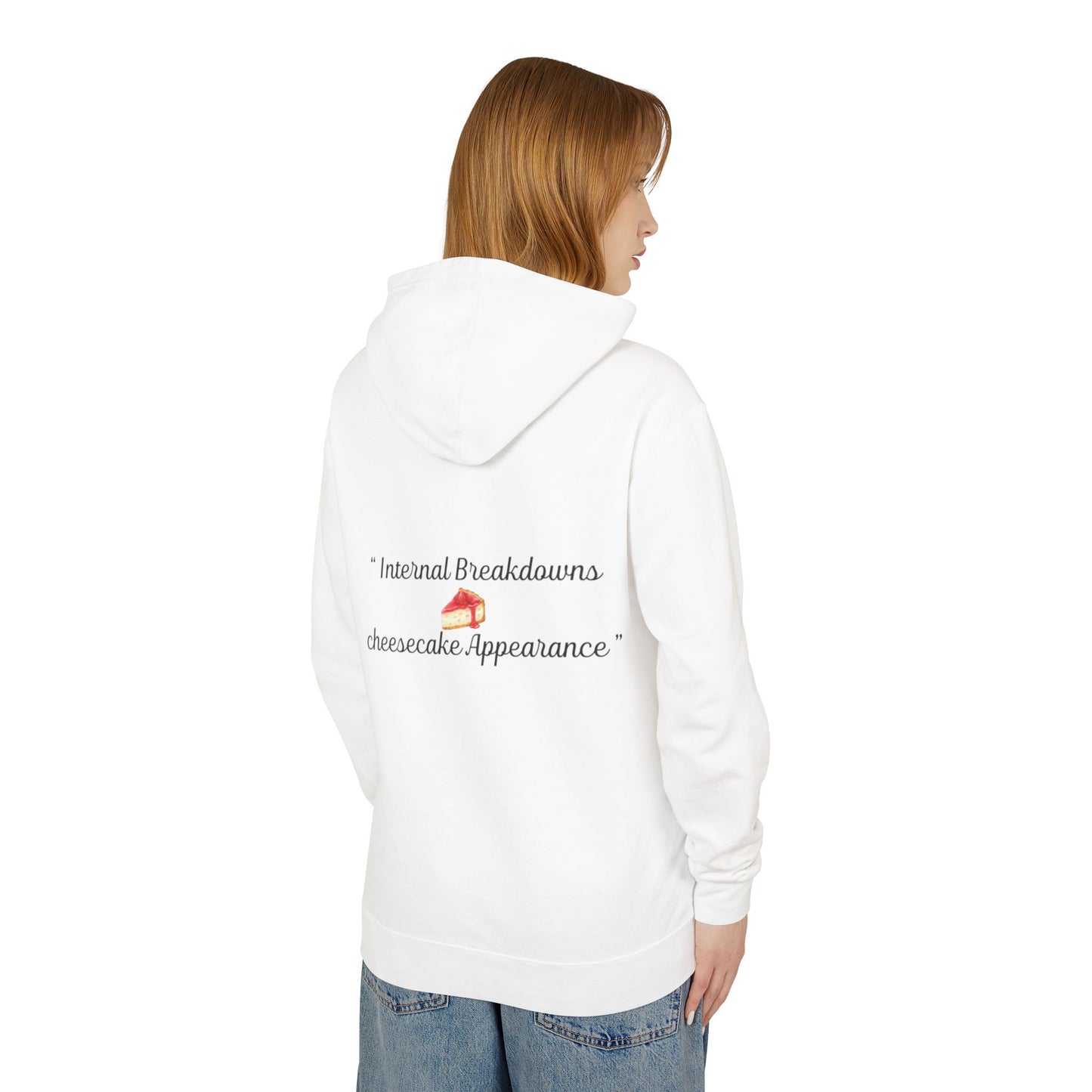 Lightweight Hoodie — “Internal Breakdowns, cheesecake Appearance” Back Print
