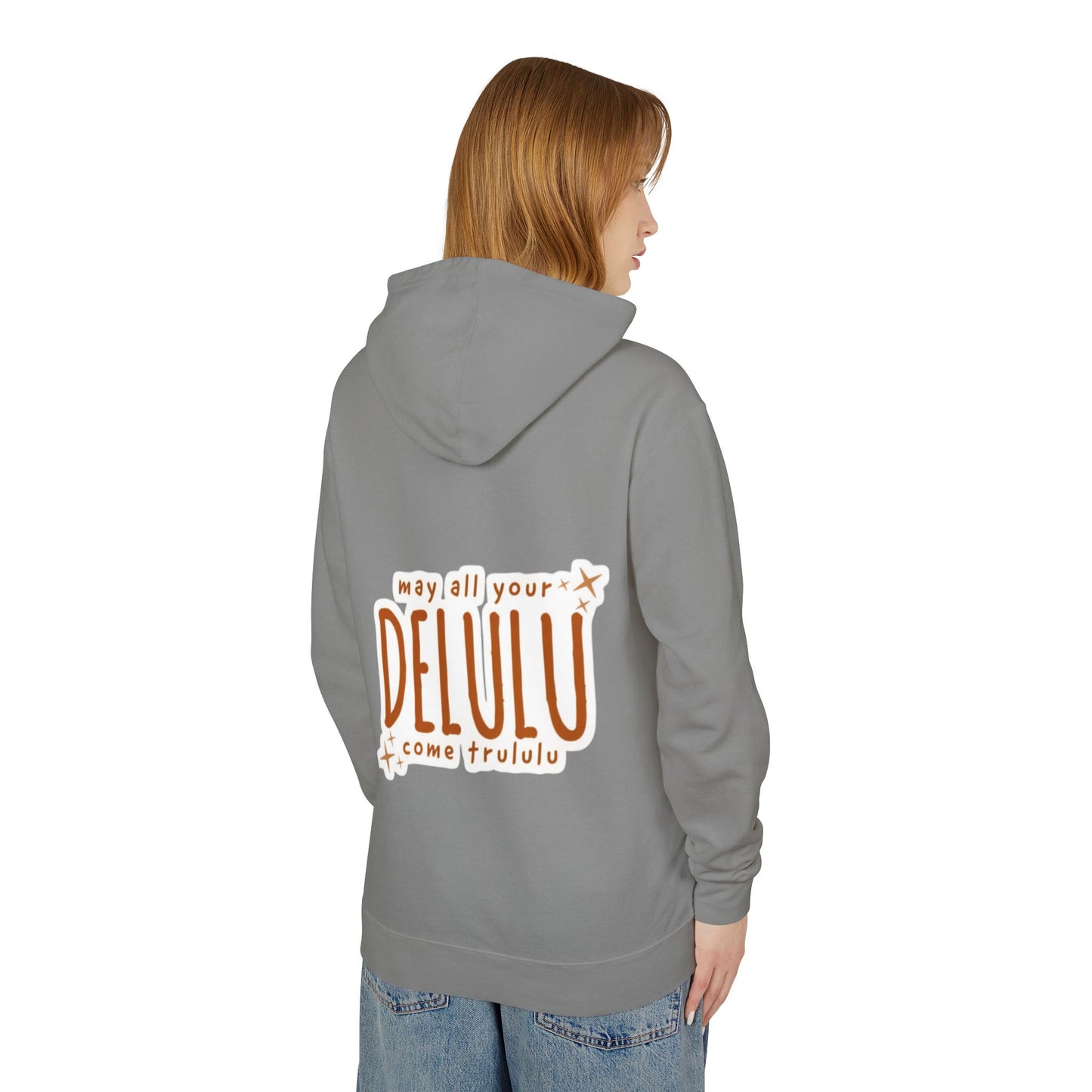 Delulu Hoodie — "may all your DELULU come trululu" Graphic Lightweight Hooded Sweatshirt