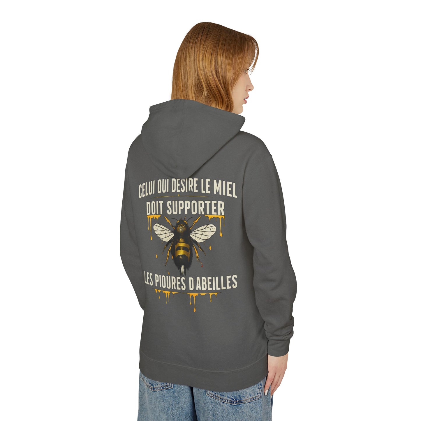 Bee Graphic Hoodie — French Quote "Celui qui désire le miel doit supporter les piqûres d’abeilles"