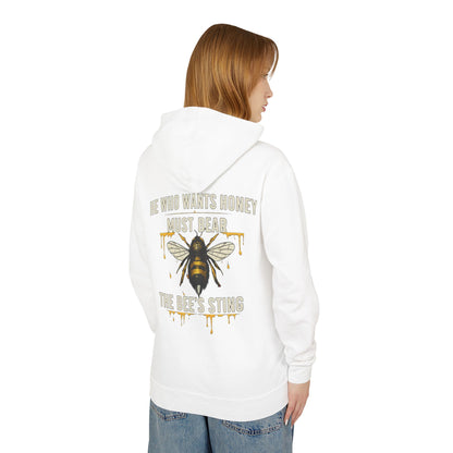Bee Graphic Hoodie — "He Who Wants Honey Must Bear The Bee’s Sting" Lightweight Hooded Sweatshirt