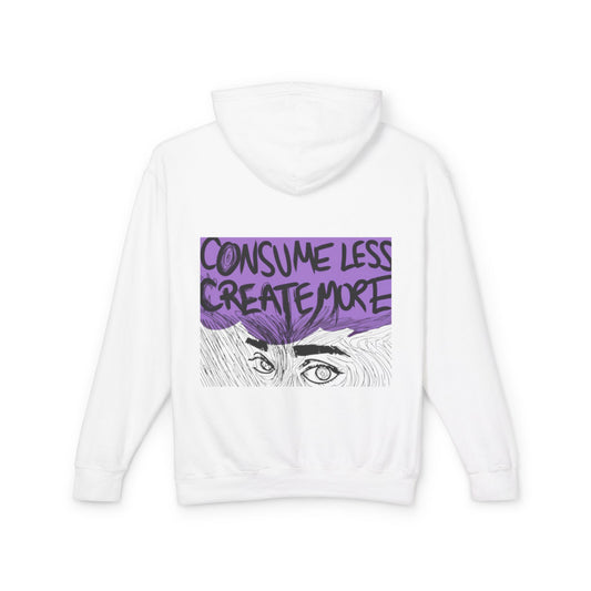 Hoodie — "Consume Less Create More" Art Print Lightweight Pullover
