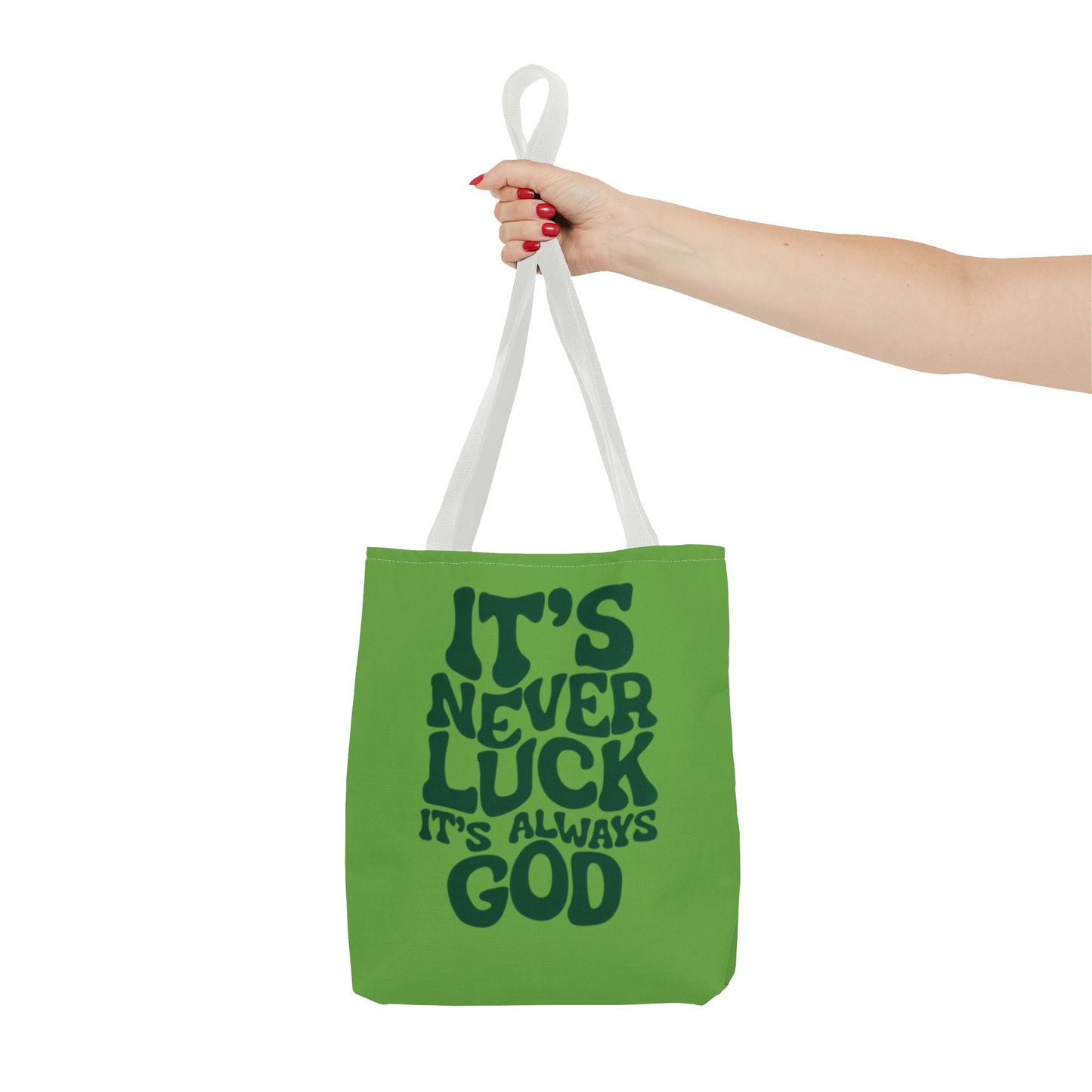 Faith Quote Tote Bag — "It's Never Luck, It's Always God" Cotton Tote