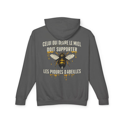 Bee Graphic Hoodie — French Quote "Celui qui désire le miel doit supporter les piqûres d’abeilles"