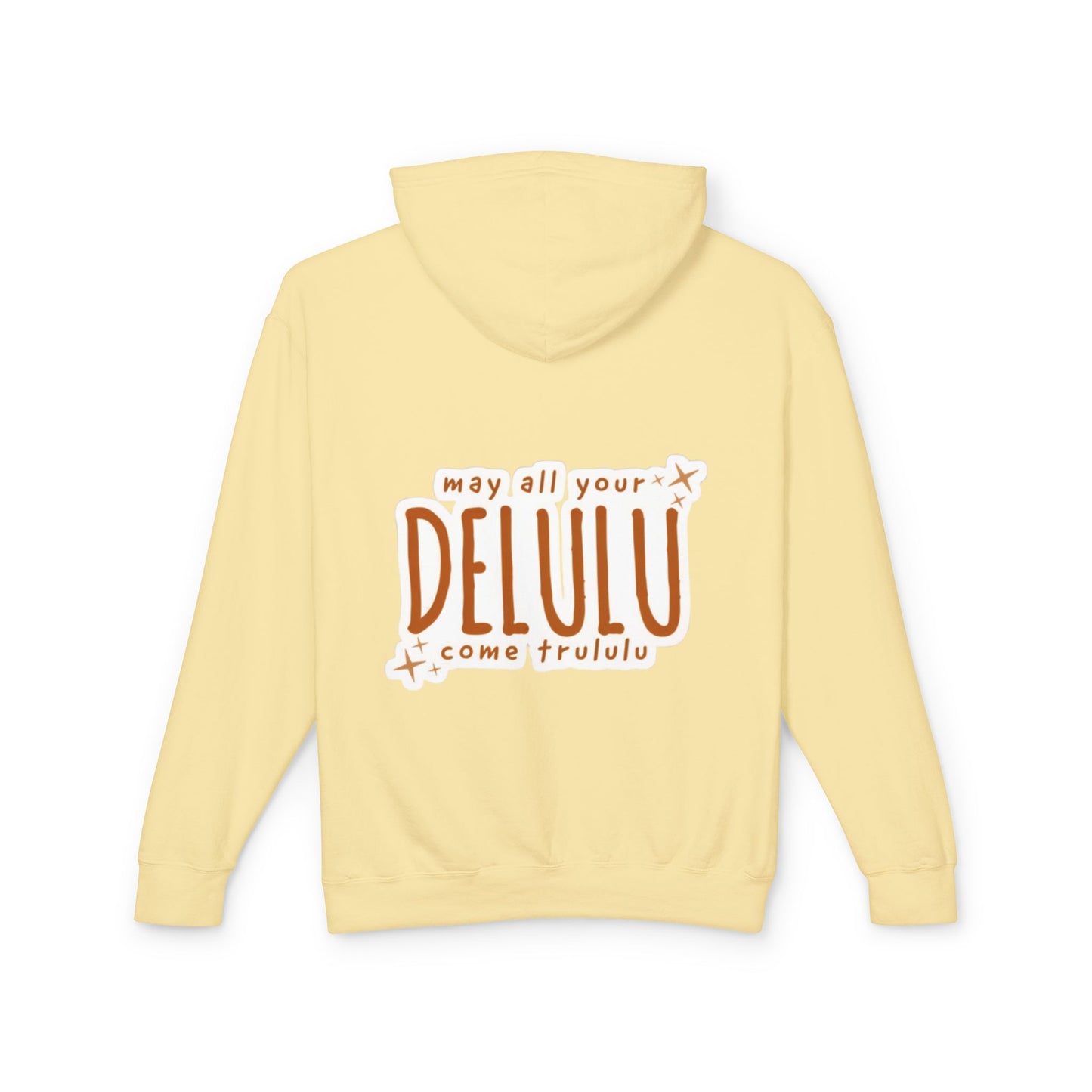 Delulu Hoodie — "may all your DELULU come trululu" Graphic Lightweight Hooded Sweatshirt