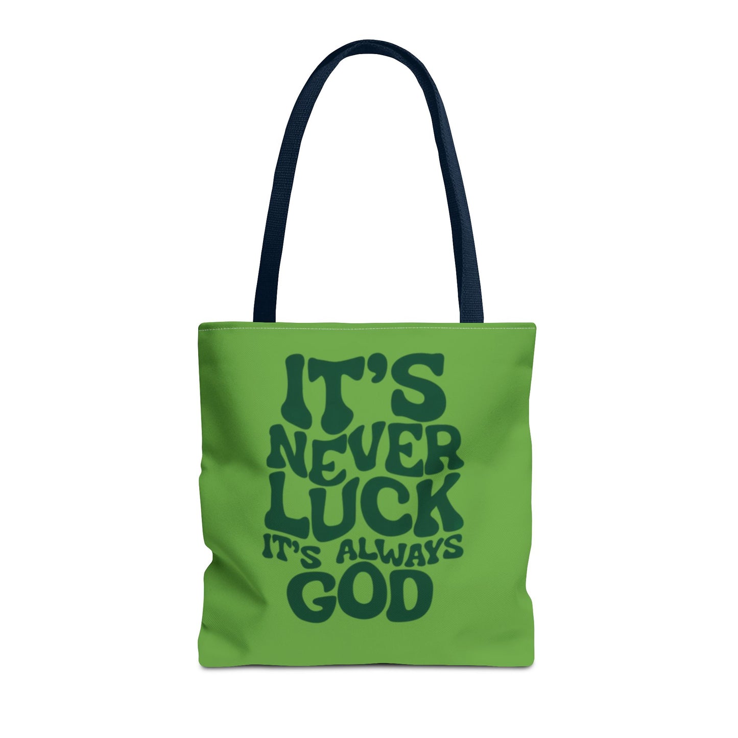 Faith Quote Tote Bag — "It's Never Luck, It's Always God" Cotton Tote