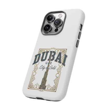 Dubai City of Gold Tough Phone Case — Protective Travel Phone Cover