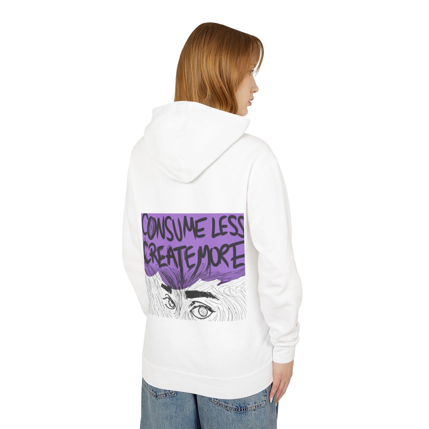 Hoodie — "Consume Less Create More" Art Print Lightweight Pullover