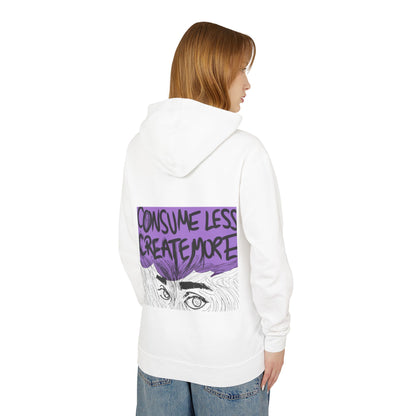 Hoodie — "Consume Less Create More" Art Print Lightweight Pullover