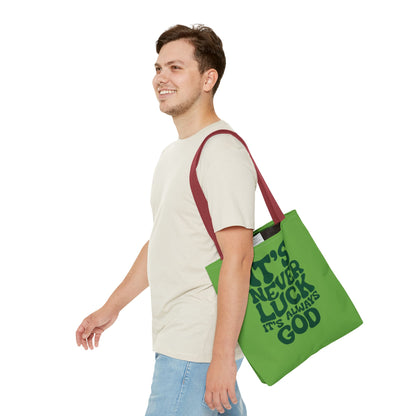 Faith Quote Tote Bag — "It's Never Luck, It's Always God" Cotton Tote