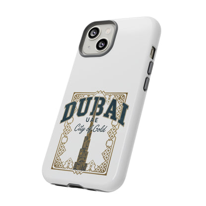 Dubai City of Gold Tough Phone Case — Protective Travel Phone Cover