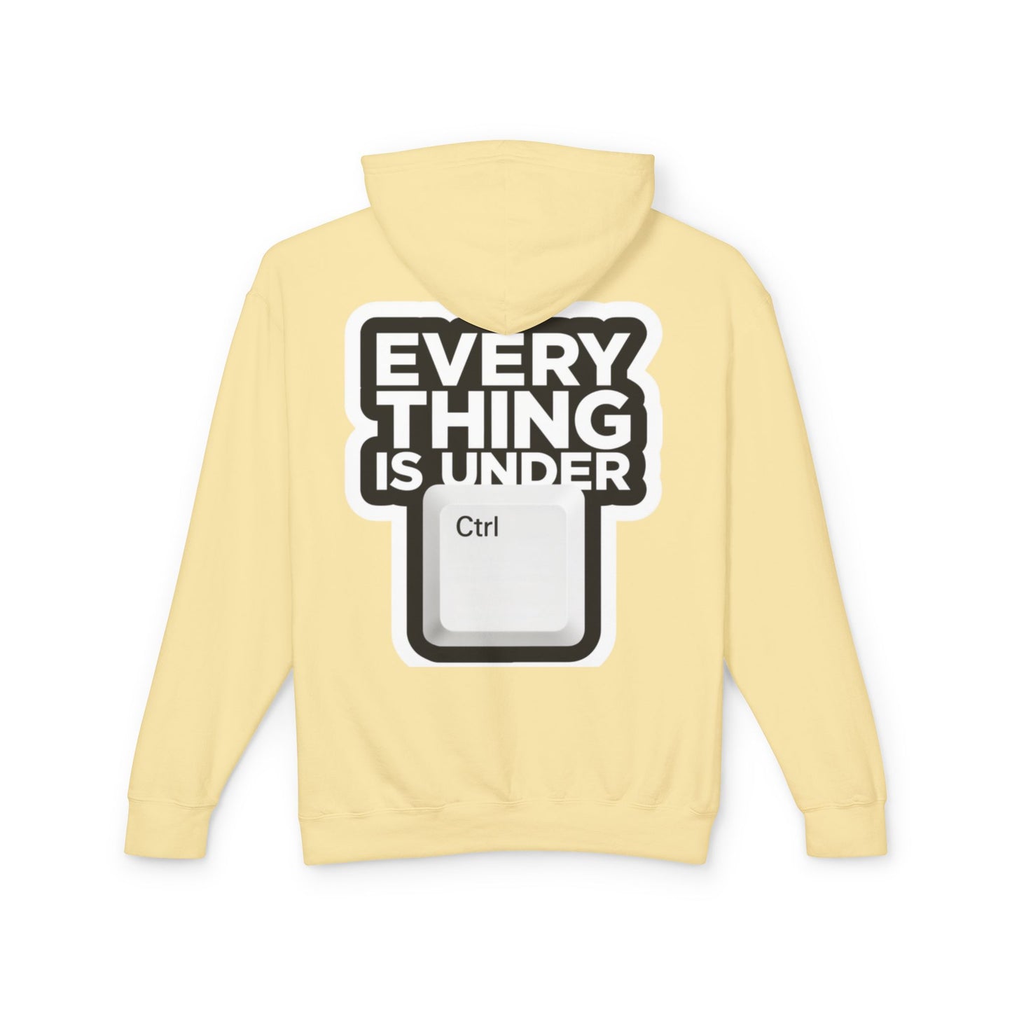 Everything Is Under Ctrl Hoodie — Funny Tech Keyboard Graphic Lightweight Hoodie