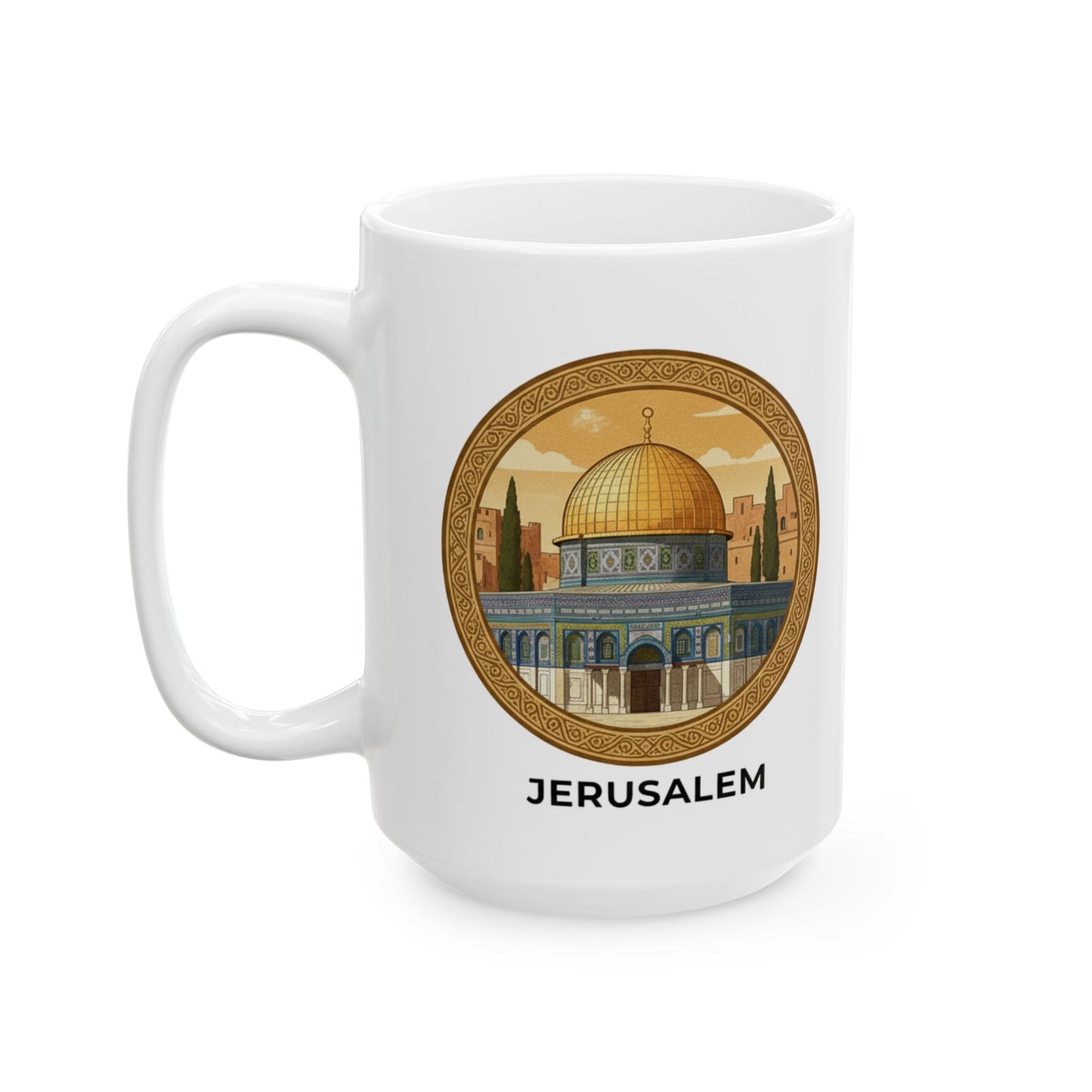 Jerusalem Dome of the Rock Ceramic Mug — Souvenir Coffee Cup (11oz/15oz)