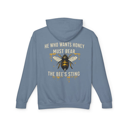Bee Graphic Hoodie — "He Who Wants Honey Must Bear The Bee’s Sting" Lightweight Hooded Sweatshirt