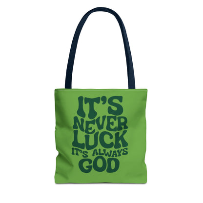 Faith Quote Tote Bag — "It's Never Luck, It's Always God" Cotton Tote