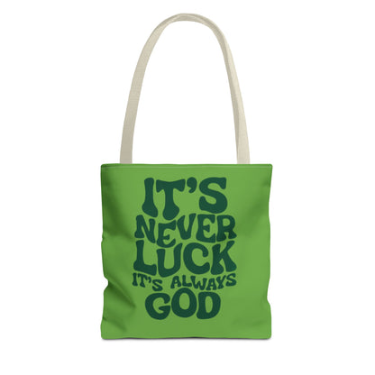 Faith Quote Tote Bag — "It's Never Luck, It's Always God" Cotton Tote