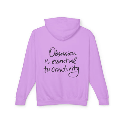 Hoodie — "Obsession is Essential to Creativity" Inspirational Script Hooded Sweatshirt