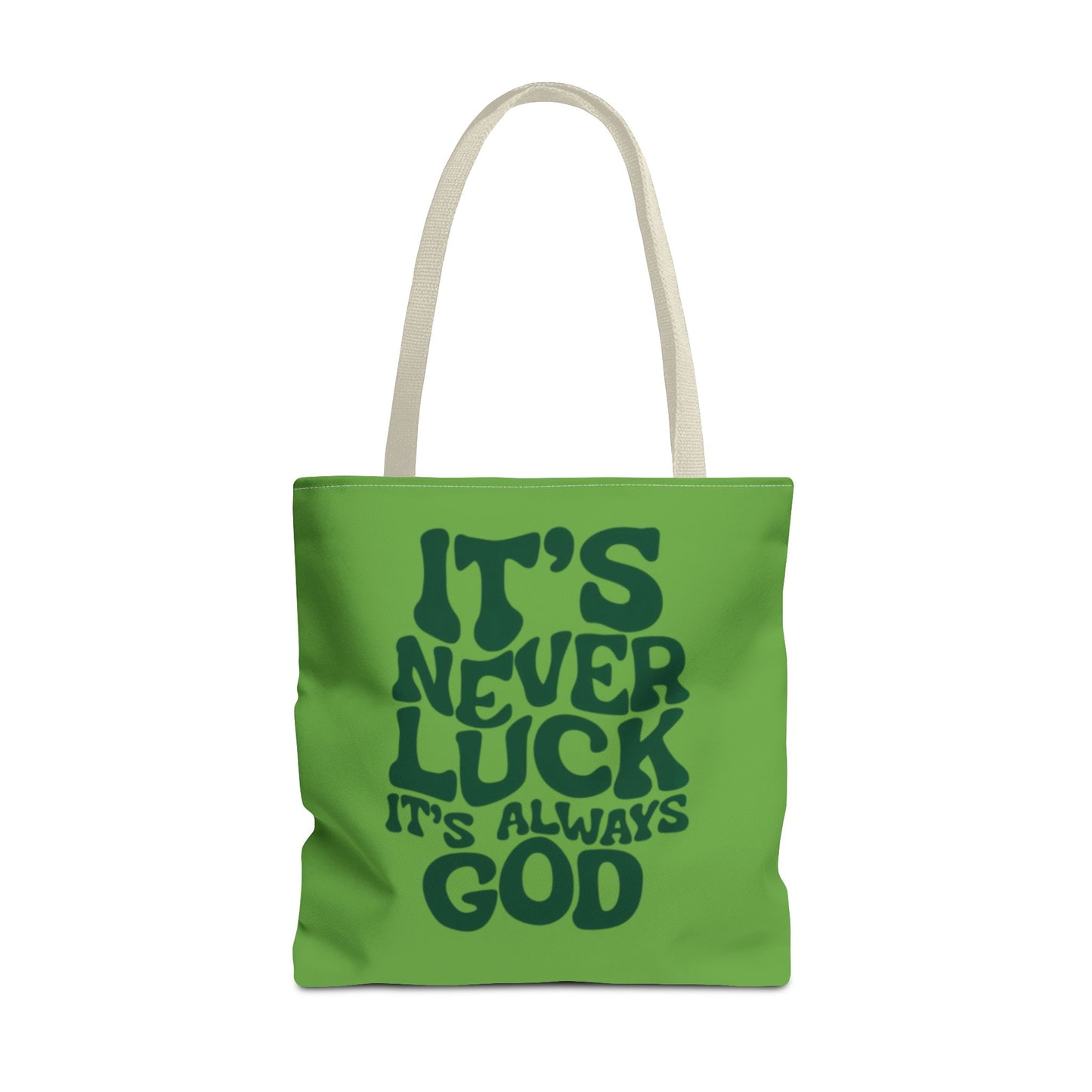 Faith Quote Tote Bag — "It's Never Luck, It's Always God" Cotton Tote